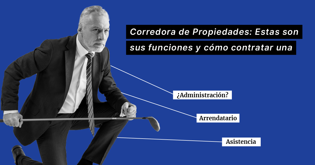 corredora-de-propiedades-estas-son-sus-funciones-y-como-contratar-una