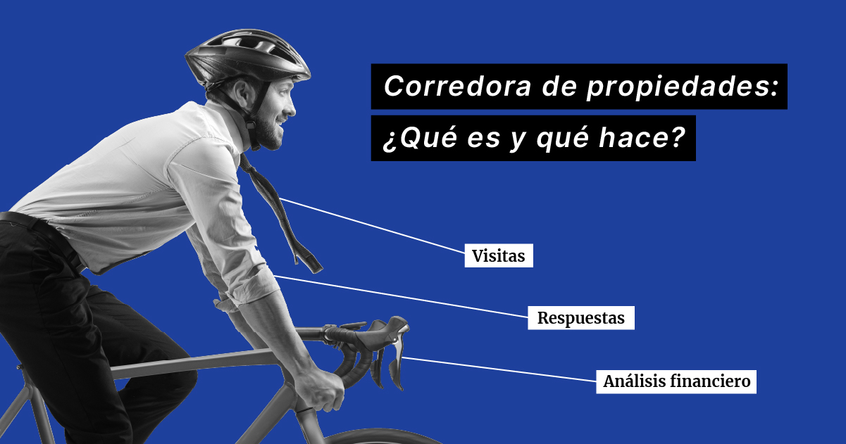 corredora-de-propiedades-que-es-y-que-hace