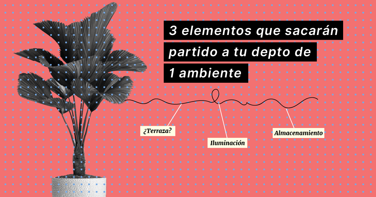 3-elementos-que-sacaran-partido-a-tu-depto-de-un-ambiente
