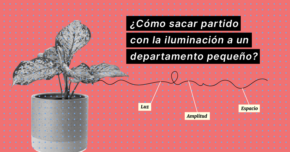 como-sacar-partido-con-la-iluminacion-a-un-departamento-pequeño